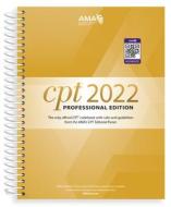 CPT Professional 2022 di American Medical Association edito da AMER MEDICAL ASSOC