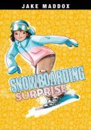 Snowboarding Surprise di Emma Bernay, Emma Carlson Berne edito da STONE ARCH BOOKS