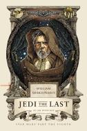 William Shakespeare's Jedi the Last di Ian Doescher edito da Random House LCC US