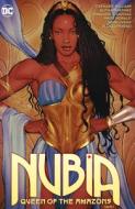 Nubia: Queen of the Amazons di Stephanie Williams, Vita Ayala edito da D C COMICS