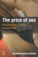 The Price of Sex di Belinda Brooks-Gordon edito da Taylor & Francis Ltd