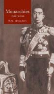 Monarchies 1000-2000 di W. M. Spellman edito da Reaktion Books