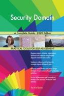Security Domain A Complete Guide - 2020 di GERARDUS BLOKDYK edito da Lightning Source Uk Ltd