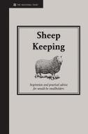Sheep Keeping di Richard Spencer edito da Pavilion Books