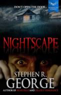 Nightscape di Stephen R. George edito da LIGHTNING SOURCE INC