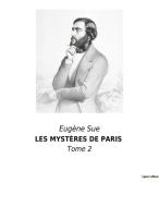 LES MYSTÈRES DE PARIS di Eugène Sue edito da Culturea