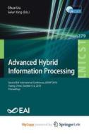 Advanced Hybrid Information Processing edito da Springer Nature B.V.