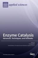 Enzyme Catalysis edito da MDPI AG