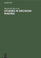 Studies in Decision Making edito da De Gruyter