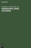Inorganic Ring Systems edito da De Gruyter