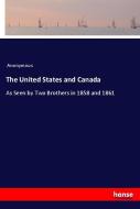 The United States and Canada di Anonymous edito da hansebooks