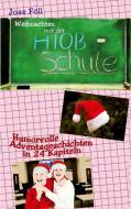 Weihnachten mit der Hiob-Schule di Joas Föll edito da tredition