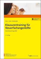 Klausurentraining für Steuerfachangestellte di Michael Puke, Jens Lohel, Peter Mönkediek edito da NWB Verlag