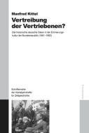 Vertreibung der Vertriebenen? di Manfred Kittel edito da De Gruyter Oldenbourg