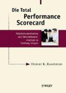Die Total Performance Scorecard di Hubert K. Rampersad edito da Wiley VCH Verlag GmbH