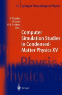 Computer Simulation Studies in Condensed-Matter Physics XV edito da Springer Berlin Heidelberg
