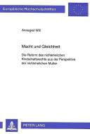 Macht und Gleichheit di Annegret Will edito da Lang, Peter GmbH
