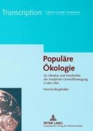 Populäre Ökologie di Hannes Bergthaller edito da Lang, Peter GmbH