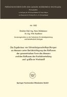 Die Ergebnisse von Schneideigenschaftsprüfungen an Messern unter Berücksichtigung des Einflusses der geometrischen Form  di Hans Stüdemann edito da VS Verlag für Sozialwissenschaften