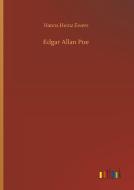 Edgar Allan Poe di Hanns Heinz Ewers edito da Outlook Verlag