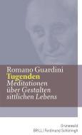 Tugenden di Romano Guardini edito da Matthias-Grünewald-Verlag