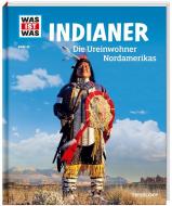 Indianer. Die Ureinwohner Nordamerikas di Karin Finan edito da Tessloff Verlag