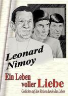 Ein Leben voller Liebe di Leonard Nimoy edito da Books on Demand