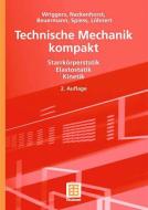 Technische Mechanik kompakt di Peter Wriggers, Udo Nackenhorst, Sascha Beuermann, Holger Spiess, Stefan Löhnert edito da Teubner B.G. GmbH