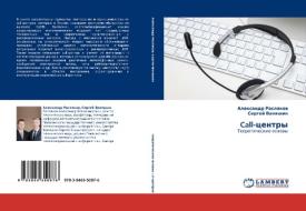 Call-tsentry di Aleksandr Roslyakov, Sergey Vanyashin edito da LAP Lambert Academic Publishing