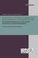 Zur Professionalisierung von Geschichtslehrerinnen und Geschichtslehrern edito da V & R Unipress GmbH