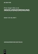Insolvenzordnung. §§ 1-55 edito da Gruyter, Walter de GmbH