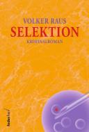 Selektion di Volker Raus edito da Federfrei Verlag