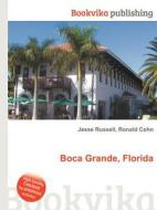 Boca Grande, Florida di Jesse Russell, Ronald Cohn edito da Book On Demand Ltd.