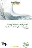 Perry Mark Stratychuk edito da Betascript Publishing