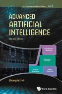 Advanced Artificial Intelligence di Zhongzhi Shi edito da WSPC