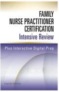 Family Nurse Practitioner Certification di Kenneth Wilson edito da Independently Published