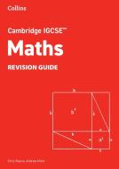 Cambridge IGCSE (TM) Maths Revision Guide di Chris Pearce, Andrew Milne edito da HarperCollins Publishers