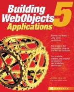 Building WebObjects 5 Applications di Jesse Feiler edito da McGraw-Hill Education