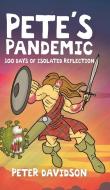 Pete's Pandemic di Peter Davidson edito da Tellwell Talent