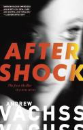 Aftershock di Andrew Vachss edito da Random House USA Inc