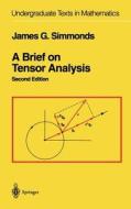A Brief on Tensor Analysis di James G. Simmonds edito da Springer New York