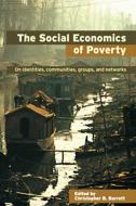 The Social Economics Of Poverty edito da Taylor & Francis Ltd