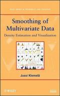 Smoothing of Multivariate Data di Jussi Klemelä edito da Wiley-Blackwell