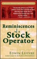 Reminiscences of a Stock Operator di Edwin Lefevre edito da Wiley John + Sons