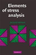 Elements of Stress Analysis di Jacques Heyman edito da Cambridge University Press