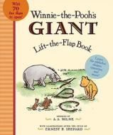 Winnie the Pooh's Giant Lift The-Flap di A. A. Milne edito da Dutton Books for Young Readers