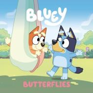 Bluey: Butterflies di Penguin Young Readers Licenses edito da PENGUIN YOUNG READERS LICENSES