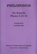 Philoponus: On Aristotle Physics 4.10-14 di Philoponus edito da BRISTOL CLASSICAL PR