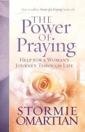 The Power of Praying (R) di Stormie Omartian edito da Harvest House Publishers,U.S.