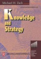 Knowledge and Strategy di Michael H. Zack edito da Routledge